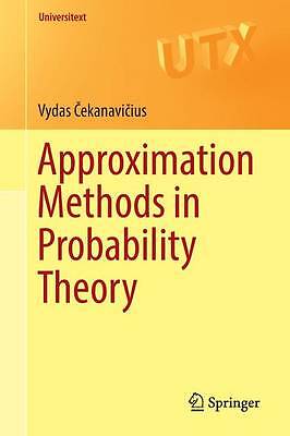 Approximation Methods in Probability Theory - 9783319340715