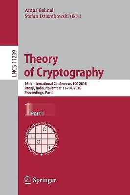 Theory of Cryptography - 9783030038069