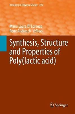 Synthesis, Structure and Properties of Poly(lactic acid) - 9783319642291