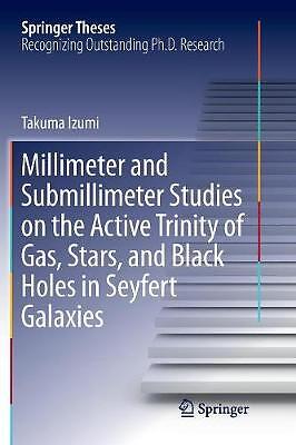 Millimeter and Submillimeter Studies on the Active Trinity of... - 9789811356797