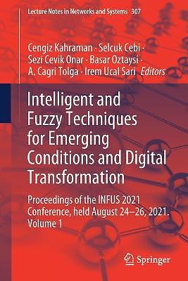 Intelligent and Fuzzy Techniques for Emerging Conditions and ... - 9783030856250