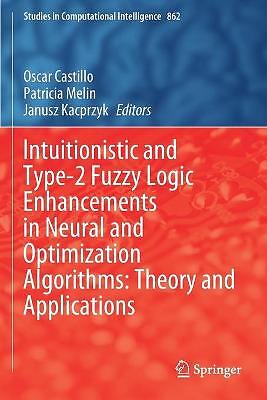 Intuitionistic and Type-2 Fuzzy Logic Enhancements in Neural ... - 9783030354473