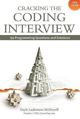 Cracking the Coding Interview by McDowell, Gayle Laakmann