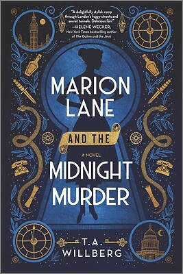 Marion Lane and the Midnight Murder: A Historical Mystery -- T. a. Willberg - Pa