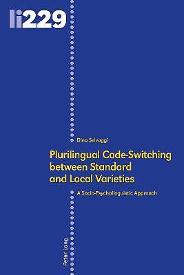 Plurilingual Code-Switching between Standard and Local Varieties - 9783034326636