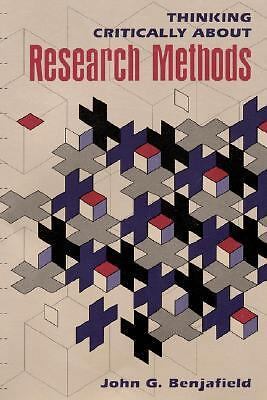 Thinking Critically about Research Methods by Benjafield, John Grant