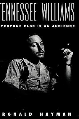 Tennessee Williams: Everyone Else Is an Audience  Hardcover     NEW