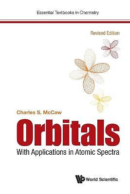 Orbitals: With Applications In Atomic Spectra (Revised Edition) - 9781786348852