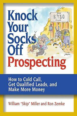Off Prospecting : How To Cold Call, Get Qualifie
