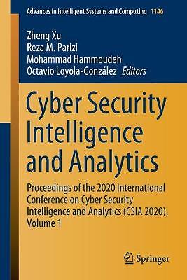 Cyber Security Intelligence and Analytics - 9783030433055