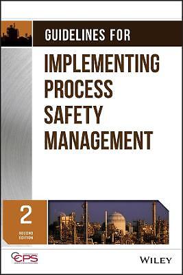 Guidelines for Implementing Process Safety Management - 9781118949481