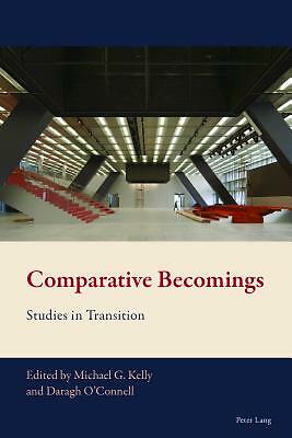 Comparative Becomings: Studies In Transition