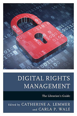 Digital Rights Management - 9781442263741