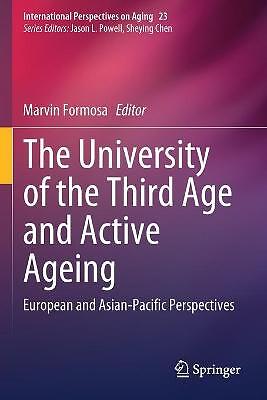 The University of the Third Age and Active Ageing - 9783030215170