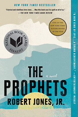 The Prophets -- Robert Jones Jr - Paperback