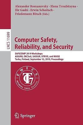 Computer Safety, Reliability, and Security - 9783030262495