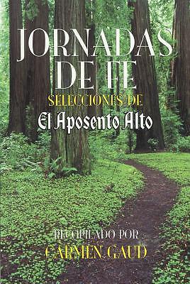 Jornadas De Fe: Selecciones De El Aposento Alto (Impreso En Letra Grande)