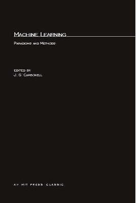 Machine Learning: Paradigms and Methods