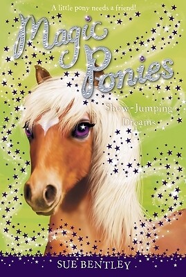 Show-Jumping Dreams Bentley, Sue