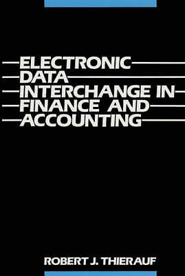 Electronic Data Interchange in Finance and Accounting - 9780899305424