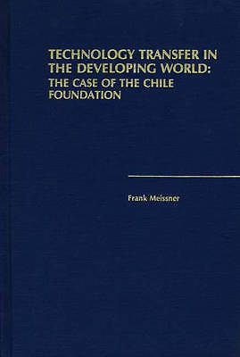 Technology Transfer in the Developing World - 9780275929268