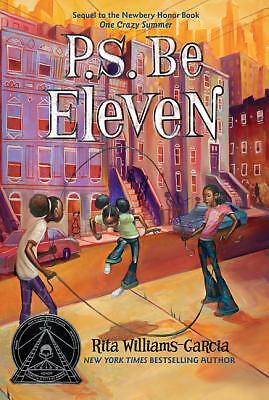 P.S. Be Eleven by Williams-Garcia, Rita