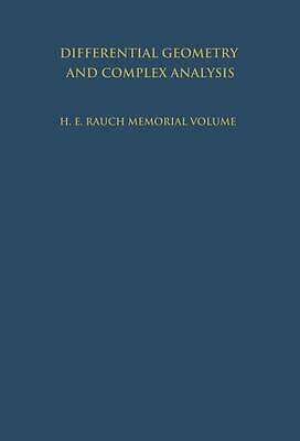 Differential Geometry and Complex Analysis - 9783642698309