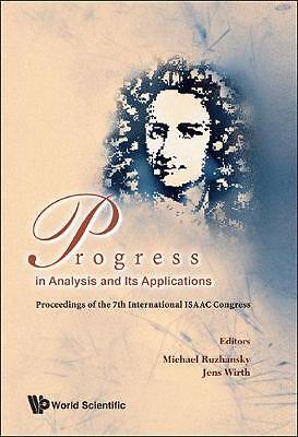Progress In Analysis And Its Applications - Proceedings Of Th... - 9789814313162