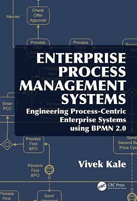 Enterprise Process Management Systems: Engineering Process-Centric Enterpri...