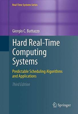 Hard Real-Time Computing Systems - 9781461406754