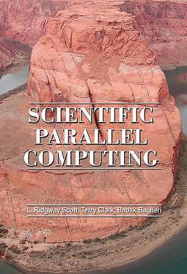 Scientific Parallel Computing - 9780691119359