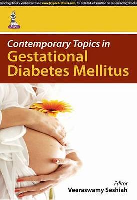 Contemporary Topics in Gestational Diabetes Mellitus - 9789351523727