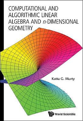 Computational And Algorithmic Linear Algebra And N-dimensiona... - 9789814366625