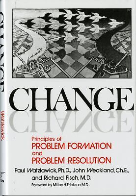 Change: Principles of Problem Formation and Problem Resolution