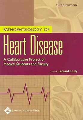 Pathophysiology Of Heart Disease: A Collaborative Project Of Medical Students An