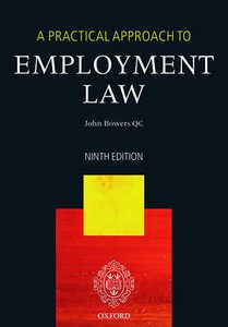 A Practical Approach to Employment Law, Paperback; Bowers QC, John, OUP Oxford A Practical Approach to Employment Law, Paperback; Bowers QC, John, OUP Oxford