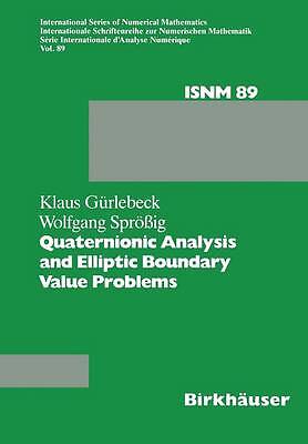 Quaternionic Analysis and Elliptic Boundary Value Problems - 9783034872973