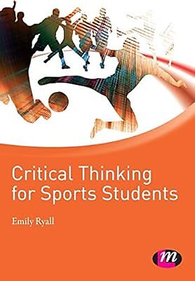 Critical Thinking for Sports Students (Active Learning in Sport Series), Ryall, 
