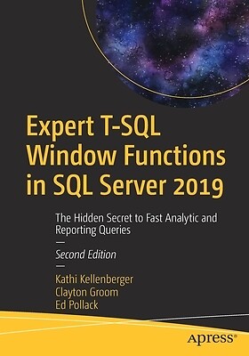Expert T-SQL Window Functions in SQL Ser Kathi Kellenberger Paperback