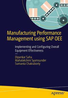 Manufacturing Performance Management using SAP OEE - 9781484211519