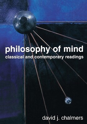 Philosophy of Mind: Classical and Contemporary Readings