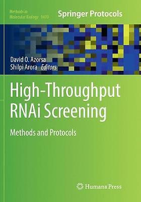 High-Throughput RNAi Screening - 9781493981687