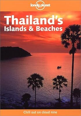 Thailands Islands And Beaches (Lonely Planet Regional Guides), Cummings, Joe & M