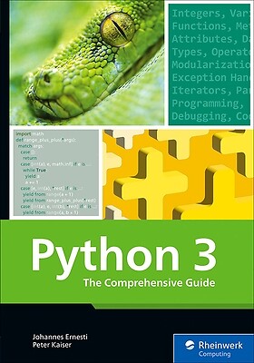 Python 3 The Comprehensive Guide Johannes Ernesti Paperback