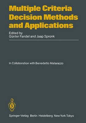 Multiple Criteria Decision Methods and Applications - 9783642705854