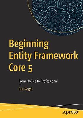 Beginning Entity Framework Core 5 - 9781484268810