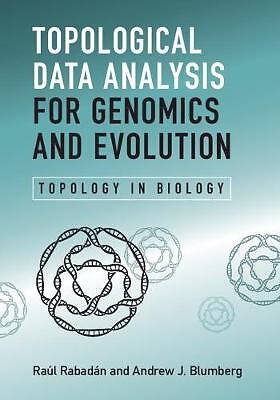 Topological Data Analysis for Genomics and Evolution - 9781107159549