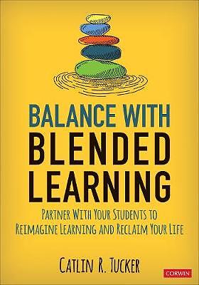 Balance With Blended Learning - 9781544389523