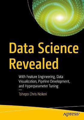 Data Science Revealed - 9781484268698