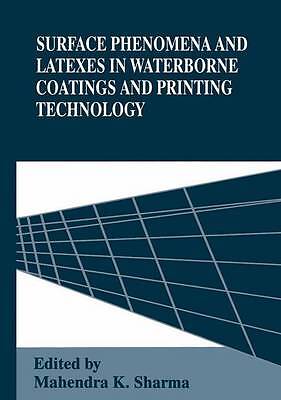 Surface Phenomena and Latexes in Waterborne Coatings and Prin... - 9781441932471